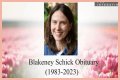 Blakeney Schick Obituary, What Happened To Blakeney Schick? How Did Blakeney Schick Die?