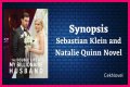 Love, Loss, And Redemption In Sebastian Klein And Natalie Quinn Novels